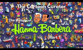 The History of Hanna Barbera (Part 1) - Episode 3