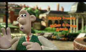 Wallace & Gromit's Grand Adventures: EP 1 - Part 1