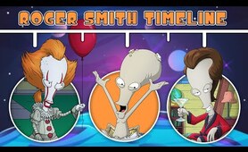 The Complete Roger American Dad Timeline
