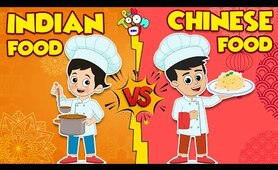 Indian Food vs Chinese Food | Desi VS Chinese | PunToon Kids